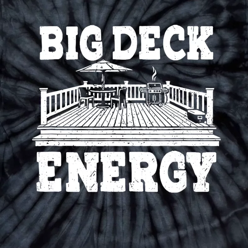 Big A Deck Energy Backyard Deck Patio Outdoor Energie Tie-Dye T-Shirt