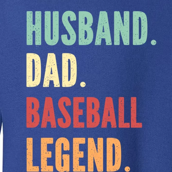 Baseball Athlete Dad Husband Father Gift Toddler Sweatshirt