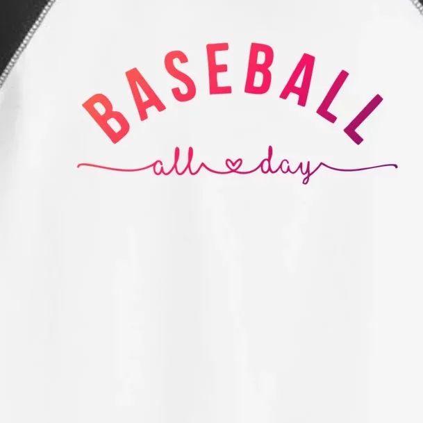 Baseball All Day Baseball Mom Gift Baseball Mom Gift Toddler Fine Jersey T-Shirt