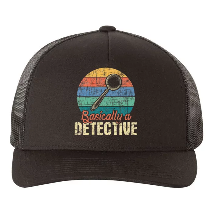 Basically A Detective Retro Investigator Inspector Spying Yupoong Adult 5-Panel Trucker Hat