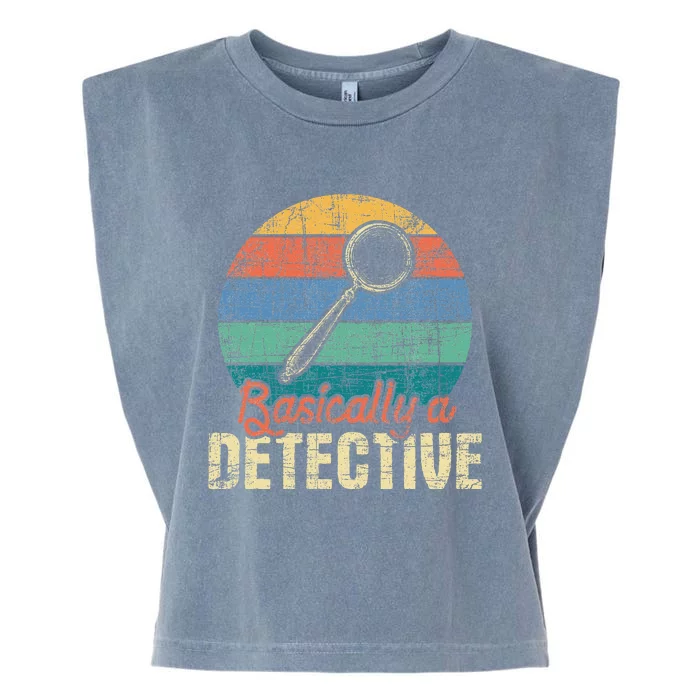 Basically A Detective Retro Investigator Inspector Spying Garment-Dyed Women's Muscle Tee