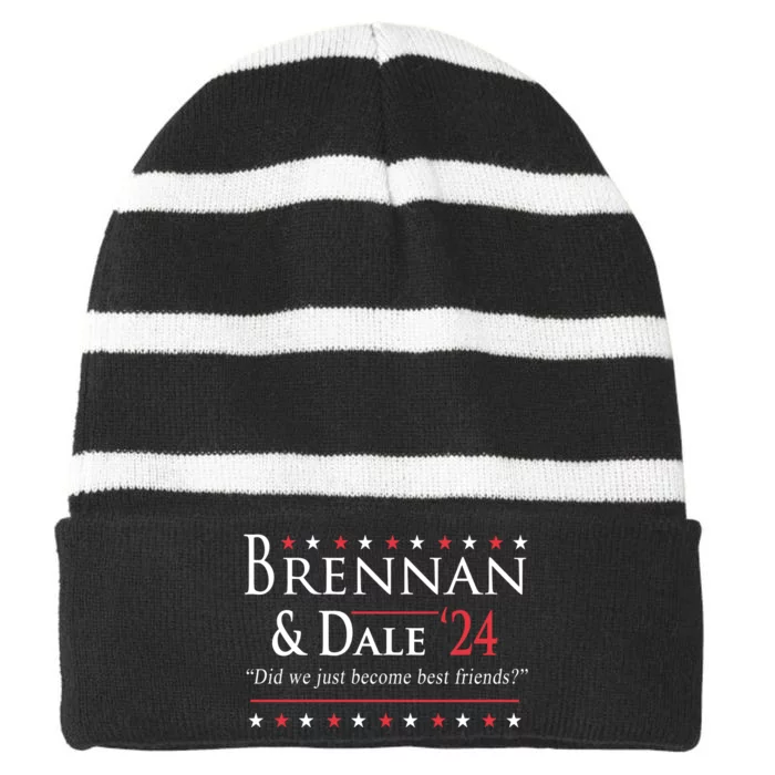 Brennan And Dale 2024 Election We Just Become Best Friends Striped Beanie with Solid Band