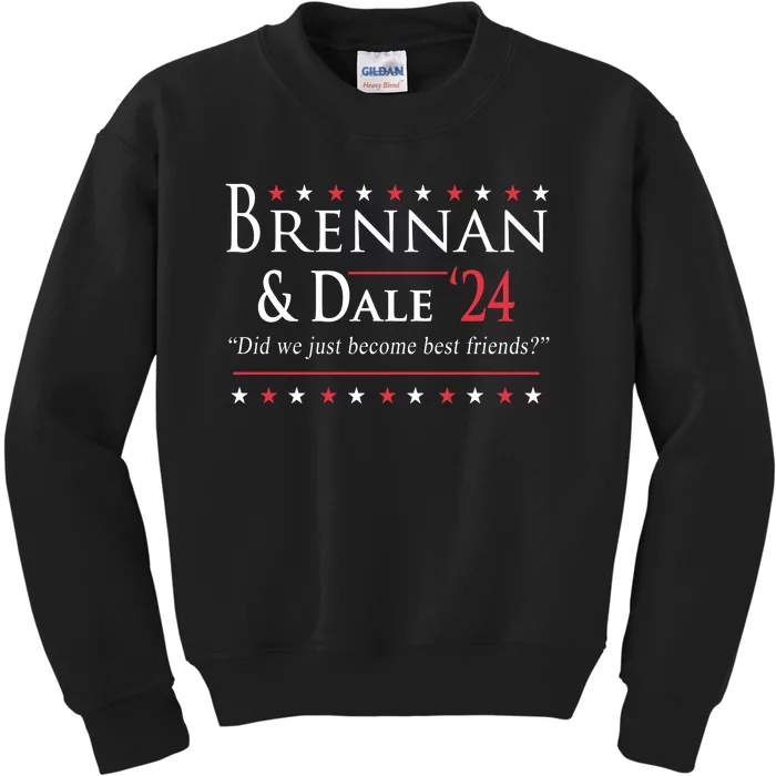 Brennan And Dale 2024 Election We Just Become Best Friends Kids Sweatshirt