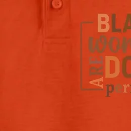 Black Are Dope Period Melanin Black History Juneteenth Funny Gift Dry Zone Grid Performance Polo