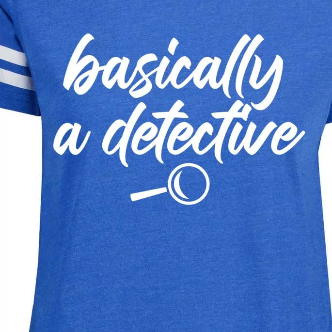 Basically A Detective True Crime Fan Funny Mystery Meme Gift Enza Ladies Jersey Football T-Shirt