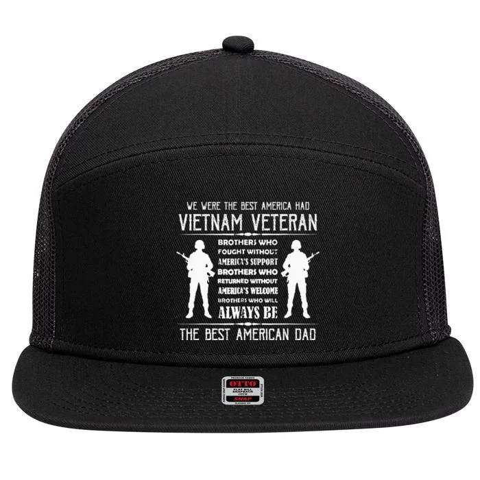 Best American Dad Vietnam Veteran Gift 7 Panel Mesh Trucker Snapback Hat