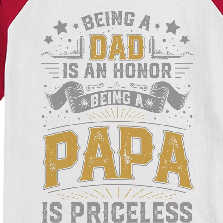 Being A Dad Is An Honor Being A Papa Is Priceless Humor Gift Kids Colorblock Raglan Jersey