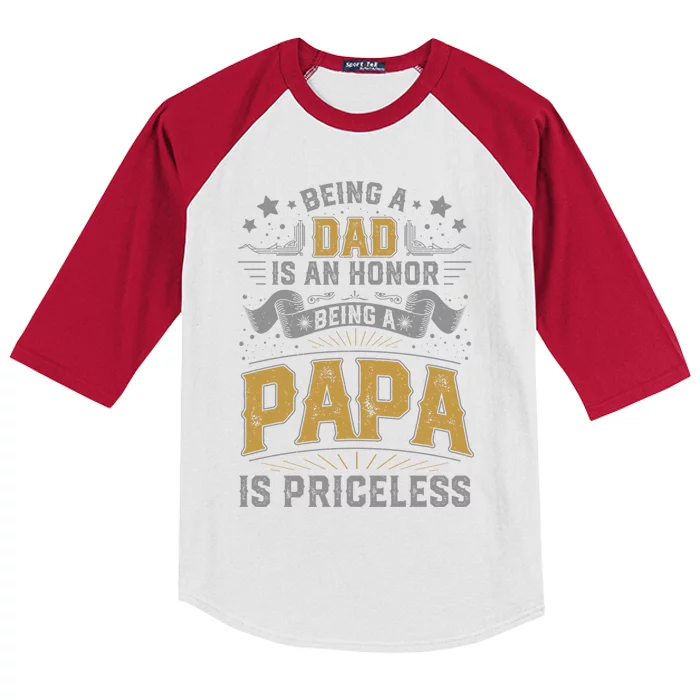 Being A Dad Is An Honor Being A Papa Is Priceless Humor Gift Kids Colorblock Raglan Jersey