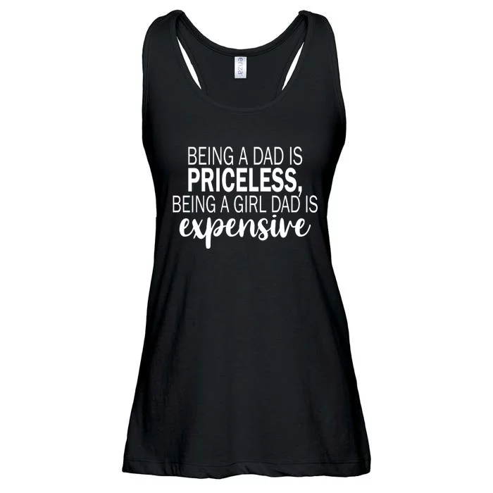 Being A Dad Is Priceless Being A Girl Dad Is Expensive Funny Gift Ladies Essential Flowy Tank