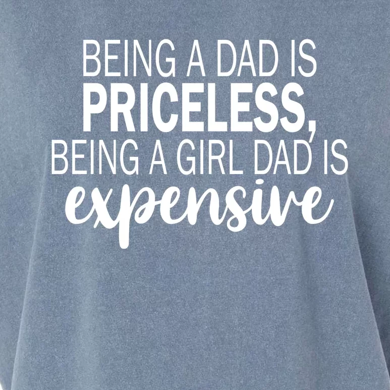 Being A Dad Is Priceless Being A Girl Dad Is Expensive Funny Gift Garment-Dyed Women's Muscle Tee