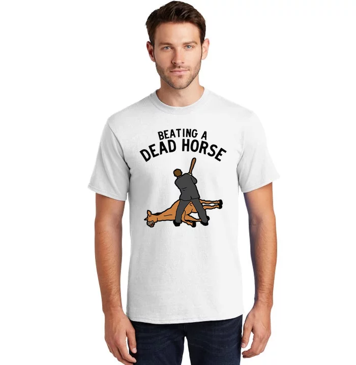 Beating A Dead Horse Meme Funny Tall T-Shirt