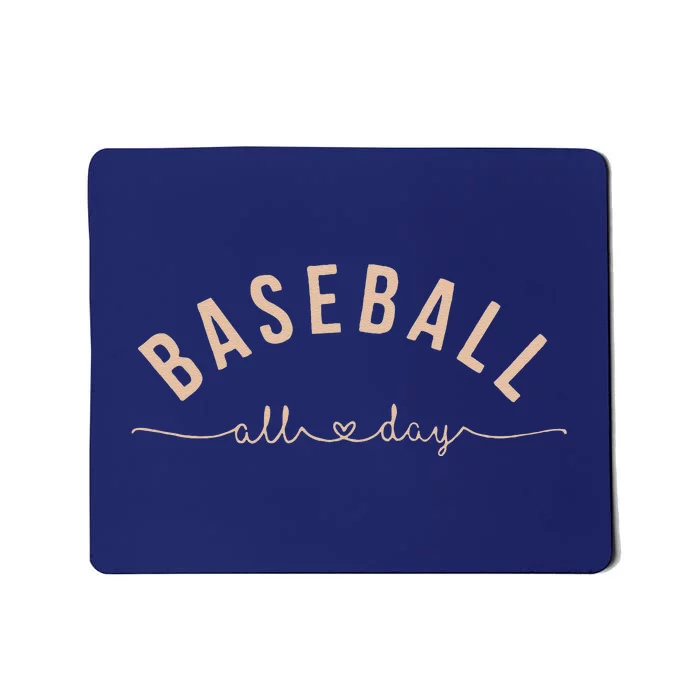 Baseball All Day Baseball Mom Baseball Mom Mousepad