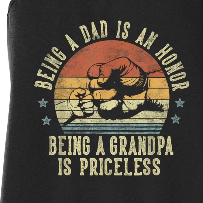 Being A Dad Is An Honor Being A Grandpa Is Priceless Grandpa Women's Racerback Tank