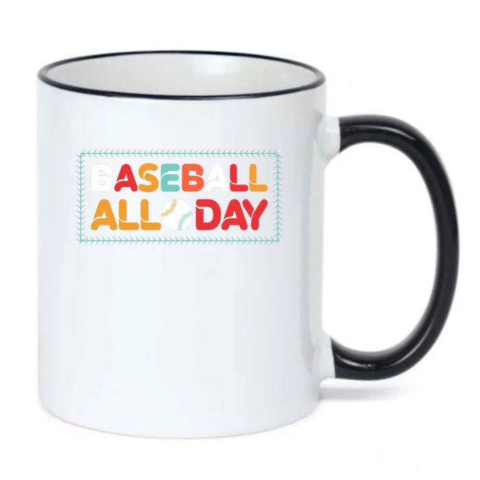 Baseball All Day Funny Baseball Gift For Fan Black Color Changing Mug