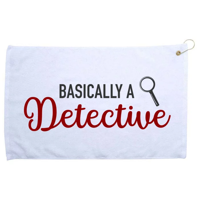 Basically A Detective Funny True Crime Gift Grommeted Golf Towel