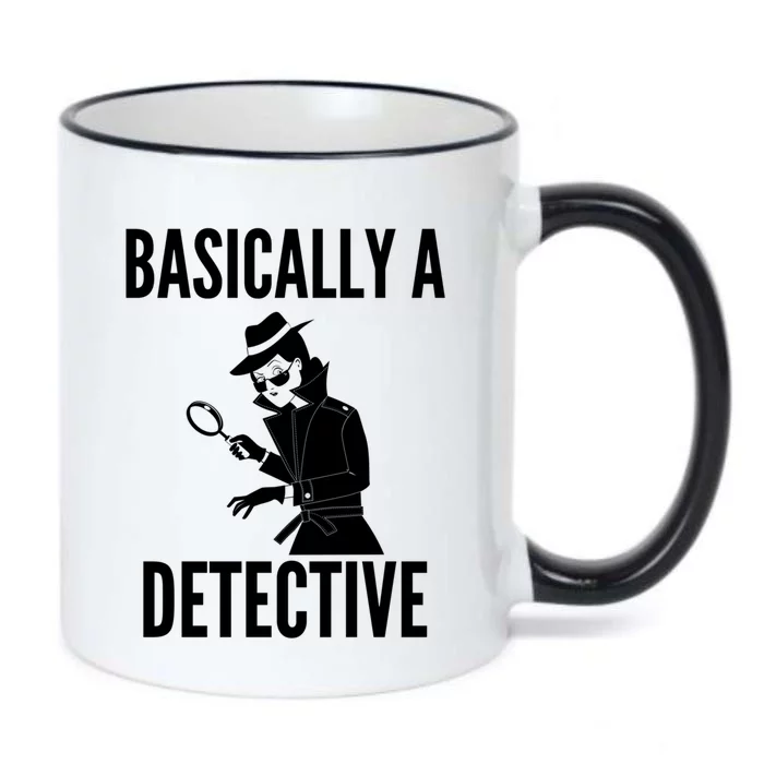 Basically A Detective Cool Gift Funny Detective Gift Black Color Changing Mug