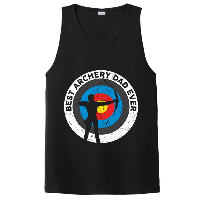 Best Archery Dad Ever Archer Dad Father's Day Archery Funny Gift Performance Tank