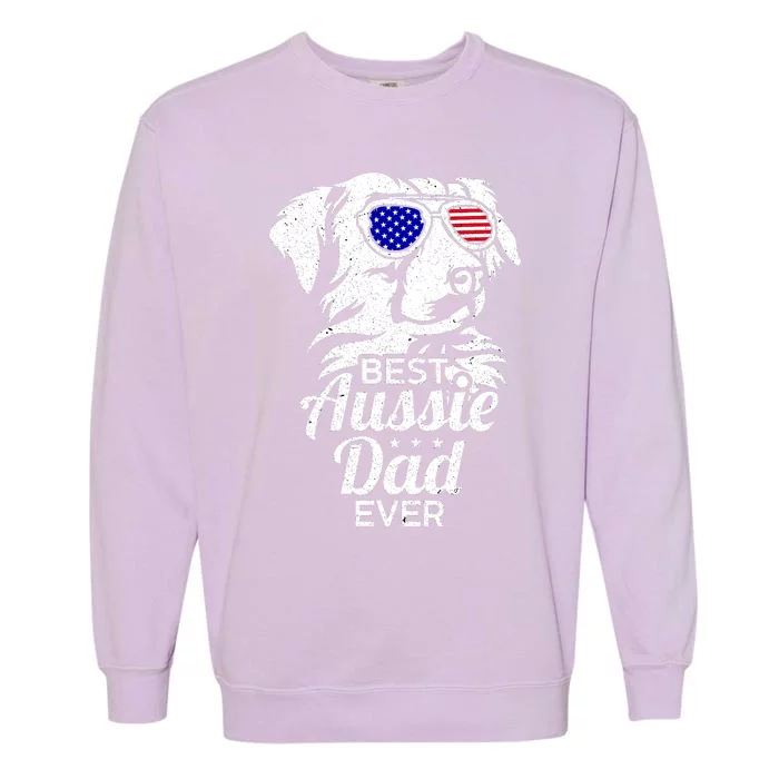 Best Aussie Dad Ever Australian Shepherd Garment-Dyed Sweatshirt