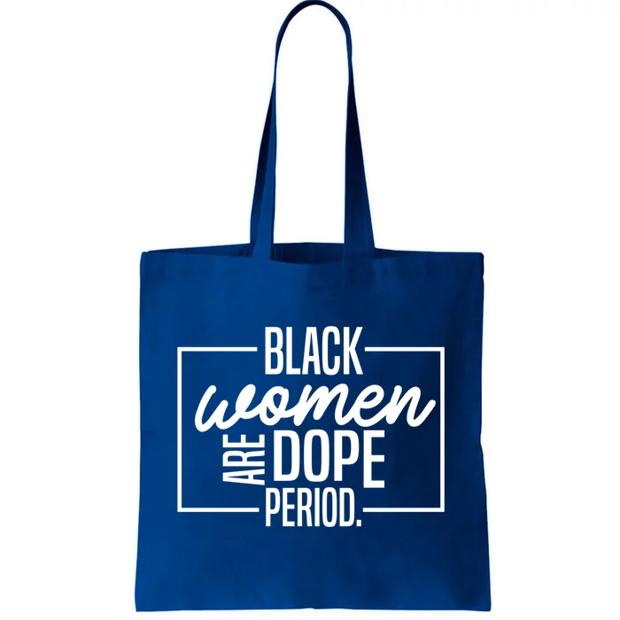 Black Are Dope Pride Black History Month Gift Tote Bag