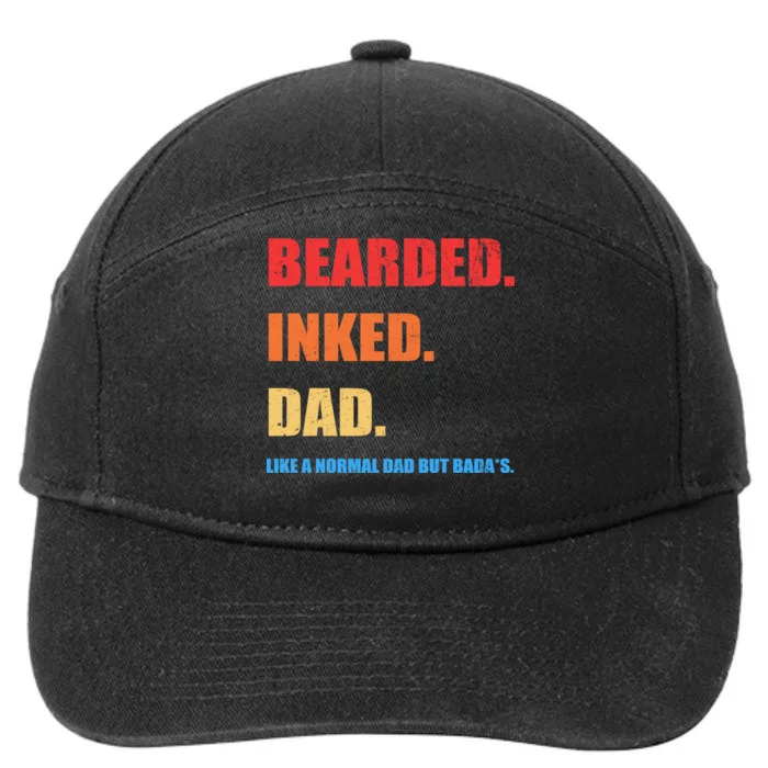 Bada*s Dad Inked Bearded Like A Normal Dad 7-Panel Snapback Hat