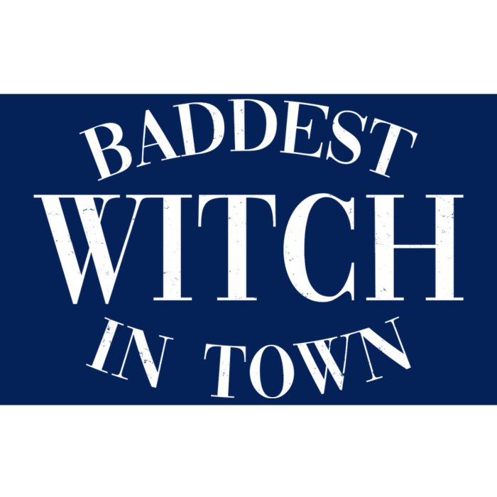 Baddest Witch In Town Funny Halloween Bumper Sticker