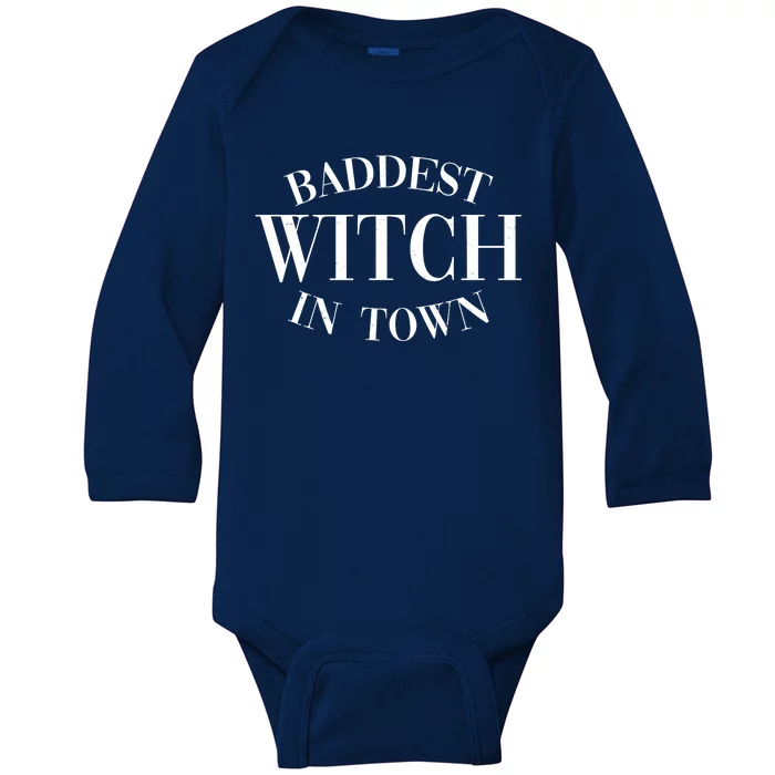 Baddest Witch In Town Funny Halloween Baby Long Sleeve Bodysuit