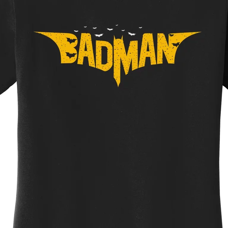 Badman Super Hero Women's T-Shirt