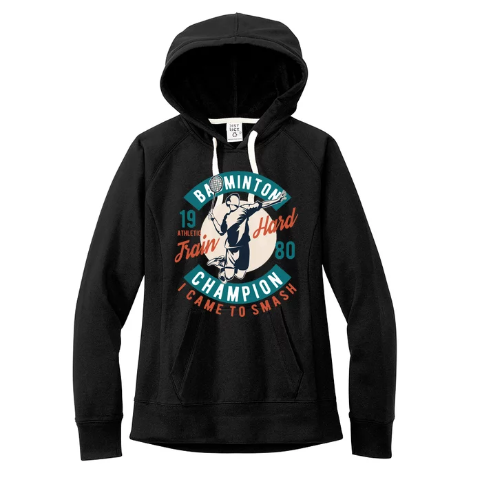 Badminton Champion Train Hard Women's Fleece Hoodie