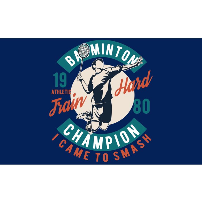 Badminton Champion Train Hard Bumper Sticker