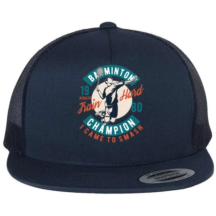 Badminton Champion Train Hard Flat Bill Trucker Hat