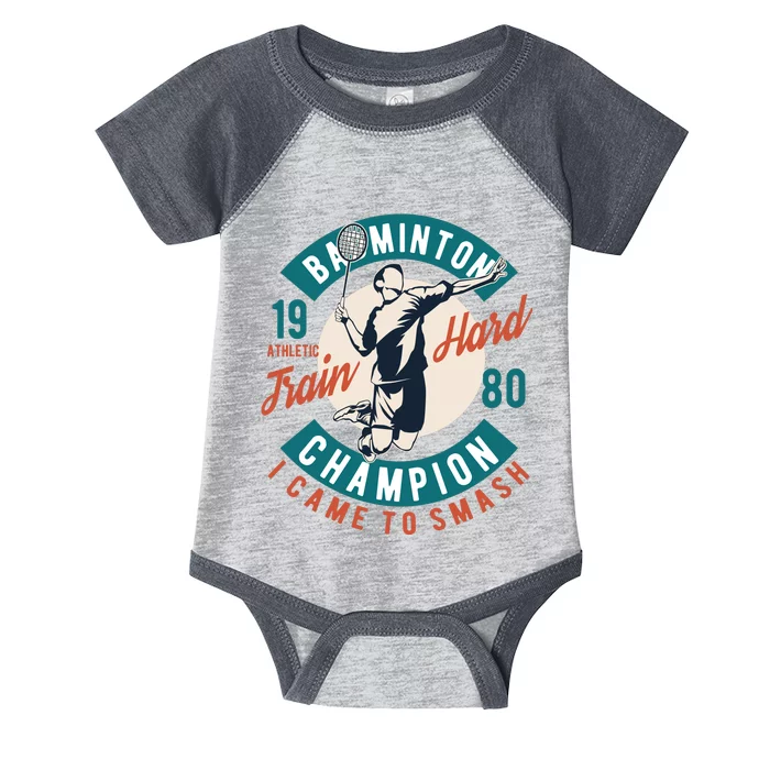 Badminton Champion Train Hard Infant Baby Jersey Bodysuit