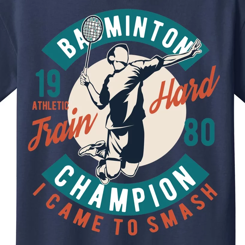 Badminton Champion Train Hard Kids T-Shirt