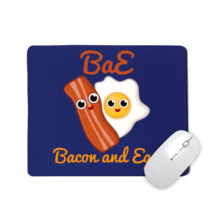 Bae Bacon And Eggs Funny Best Friends Mousepad