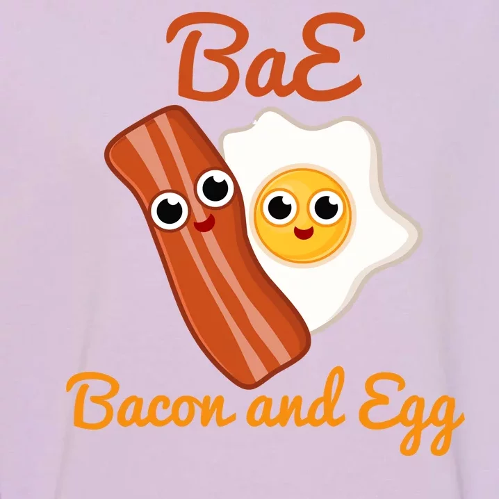 Bae Bacon And Eggs Funny Best Friends Garment-Dyed Sweatshirt