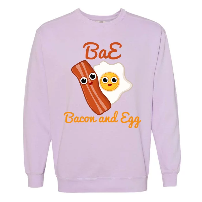 Bae Bacon And Eggs Funny Best Friends Garment-Dyed Sweatshirt