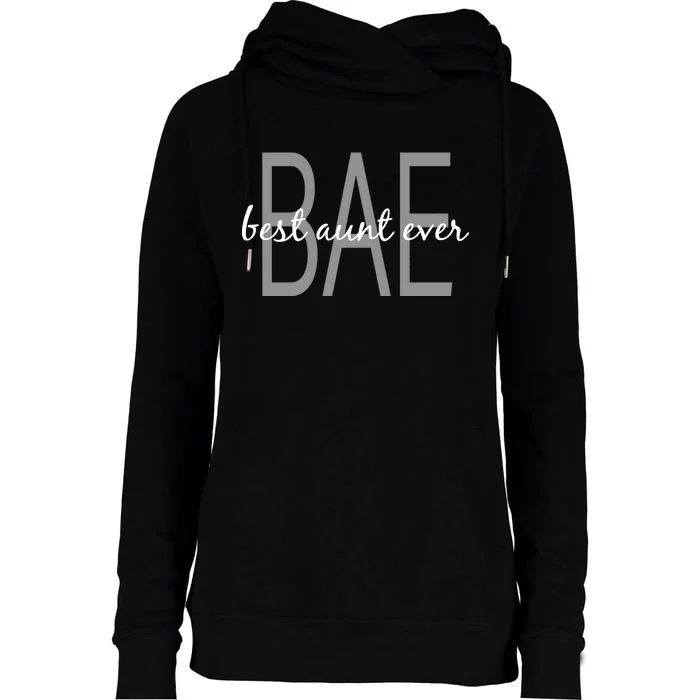 BAE Best Aunt Ever Womens Funnel Neck Pullover Hood