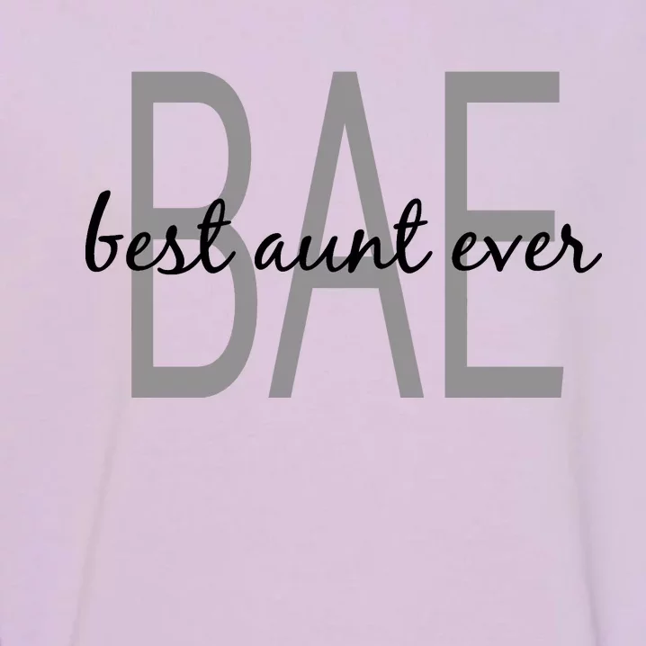 BAE Best Aunt Ever Garment-Dyed Sweatshirt