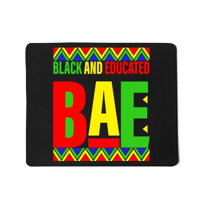 Bae Black And Educated Proud African Mousepad