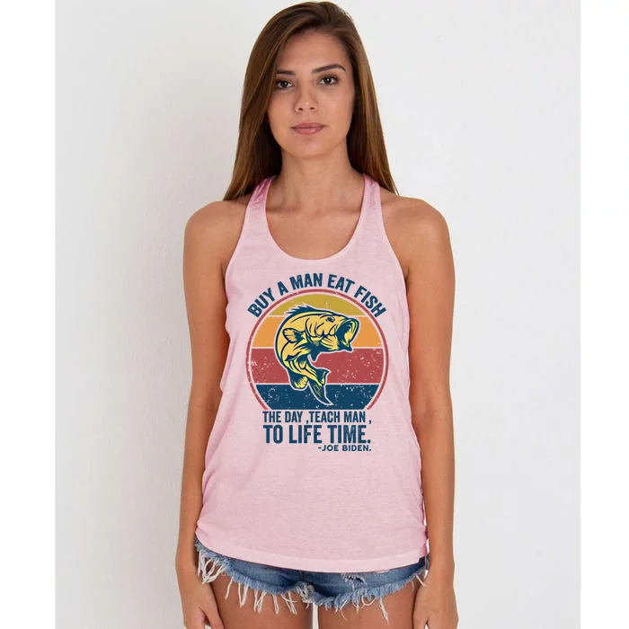 Buy A Eat Fish The Day Teach To Life Time Joe Biden Funny Gift Women's Knotted Racerback Tank