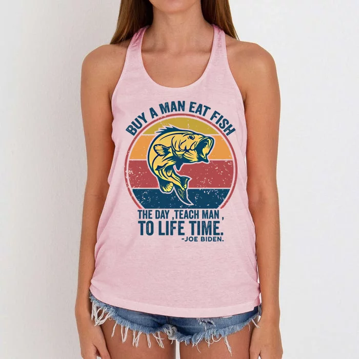 Buy A Eat Fish The Day Teach To Life Time Joe Biden Funny Gift Women's Knotted Racerback Tank