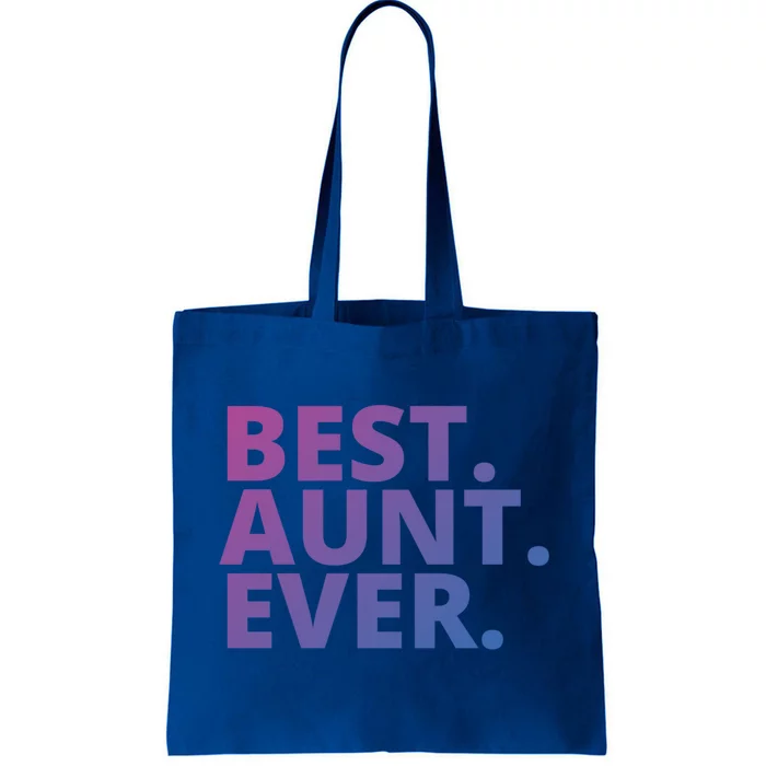 Best Aunt Ever From Niece Nephew Matching Auntie Lover Cool Gift Tote Bag