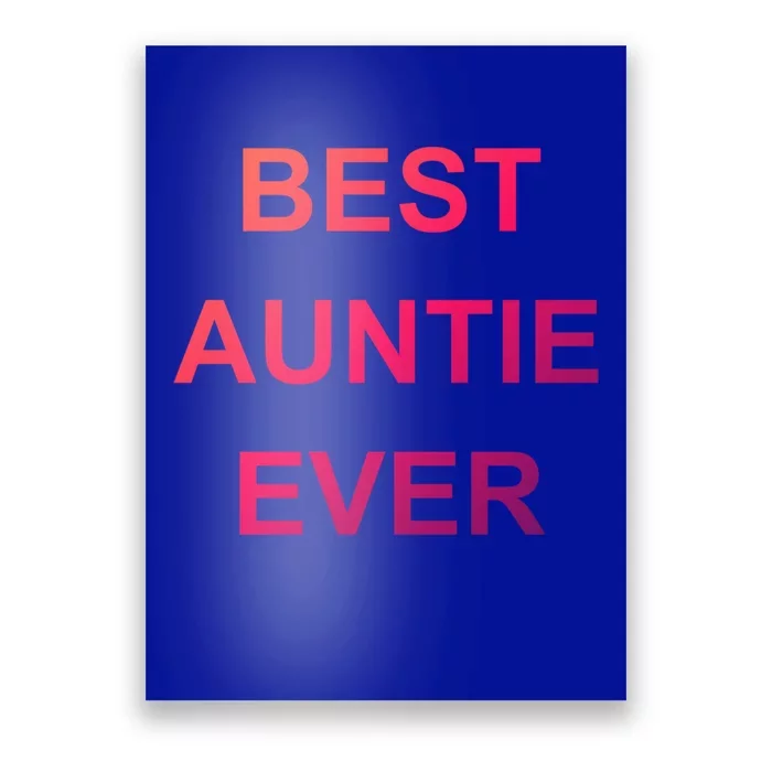 Best Auntie Ever Gift Poster