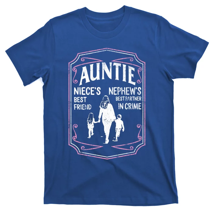 Best Aunt Ever Auntie Niece Best Friend Nephew Best Partner Great Gift T-Shirt