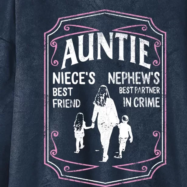 Best Aunt Ever Auntie Niece Best Friend Nephew Best Partner Great Gift Hooded Wearable Blanket