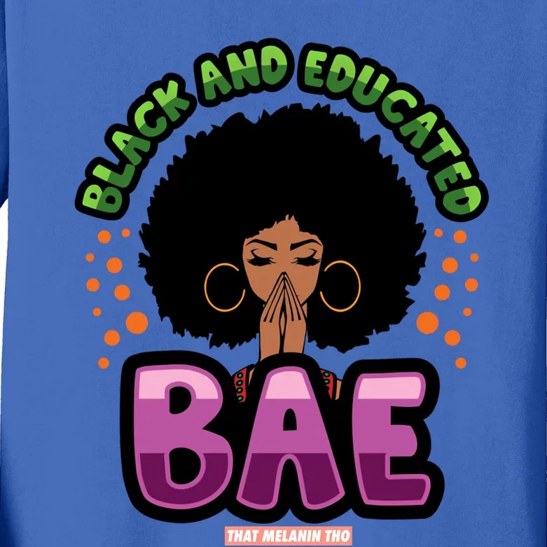 Black And Educated Pretty Black Bae Black Owned Gift Kids Long Sleeve Shirt