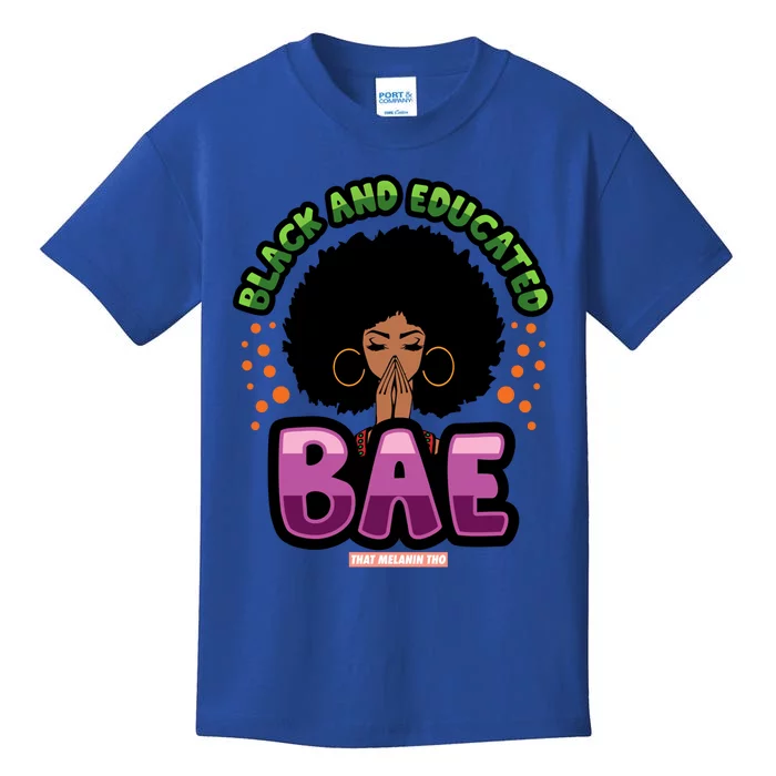 Black And Educated Pretty Black Bae Black Owned Gift Kids T-Shirt