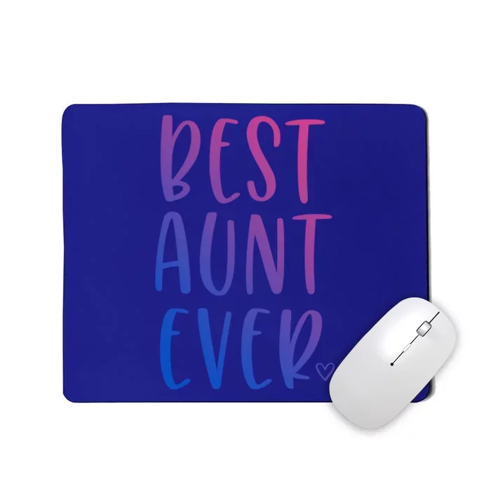 Best Aunt Ever Auntie Gift Mousepad