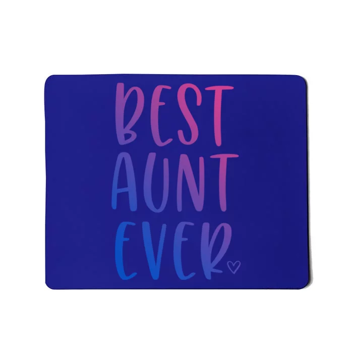 Best Aunt Ever Auntie Gift Mousepad