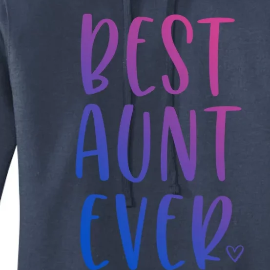 Best Aunt Ever Auntie Gift Women's Pullover Hoodie