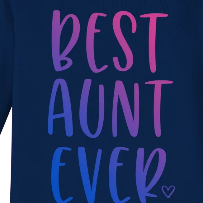 Best Aunt Ever Auntie Gift Baby Long Sleeve Bodysuit